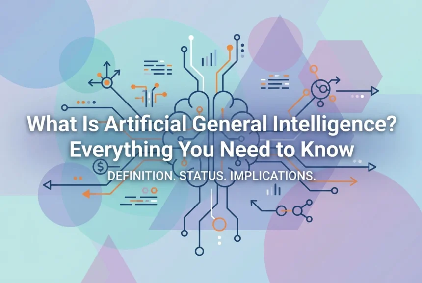 Professional header image for industry analysis: What Is Artificial General Intelligence? Everything You N...