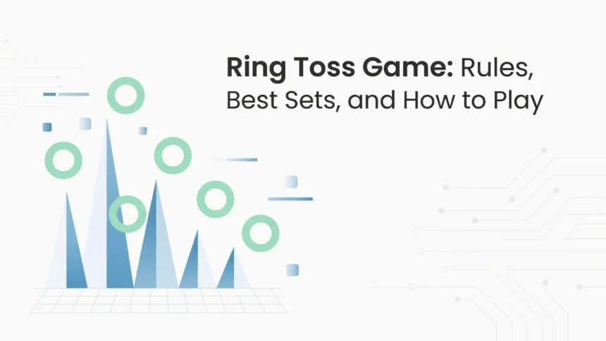 Professional header image for list-based article: Ring Toss Game: Rules, Best Sets, and How to Play